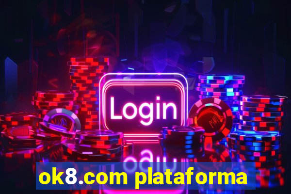 ok8.com plataforma